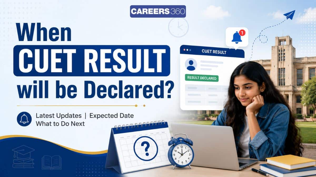 When CUET Result 2026 will be Declared? - Check Latest Updates